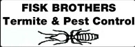Fisk Brothers Termite & Pest Control
